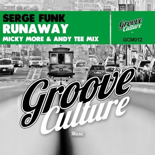 Serge Funk – Runaway (Micky More & Andy Tee Mix) [GCM012]